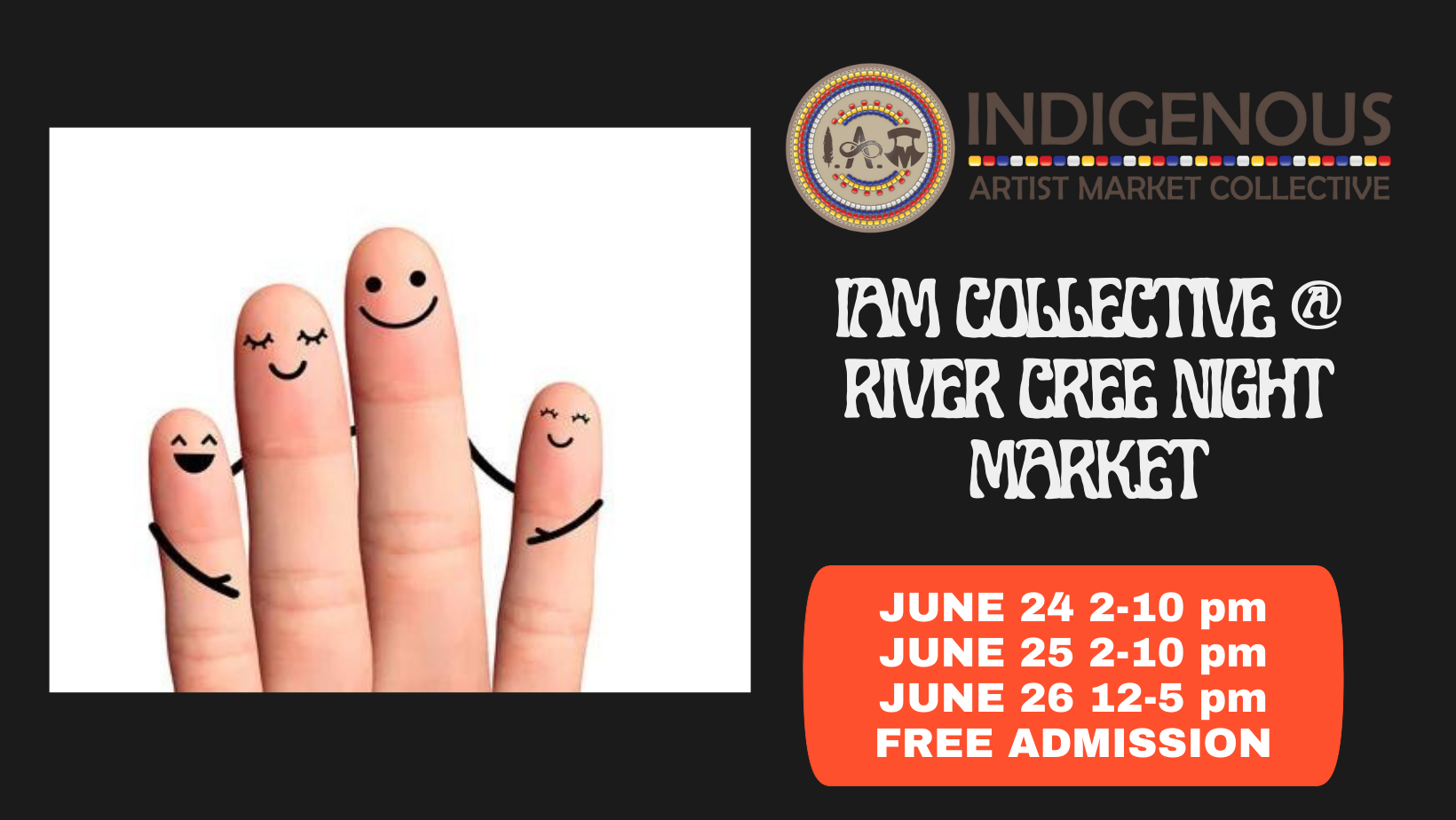 Featured image for “IAM Collective @ the River Cree Night Market JUNE 24 -26  2022”