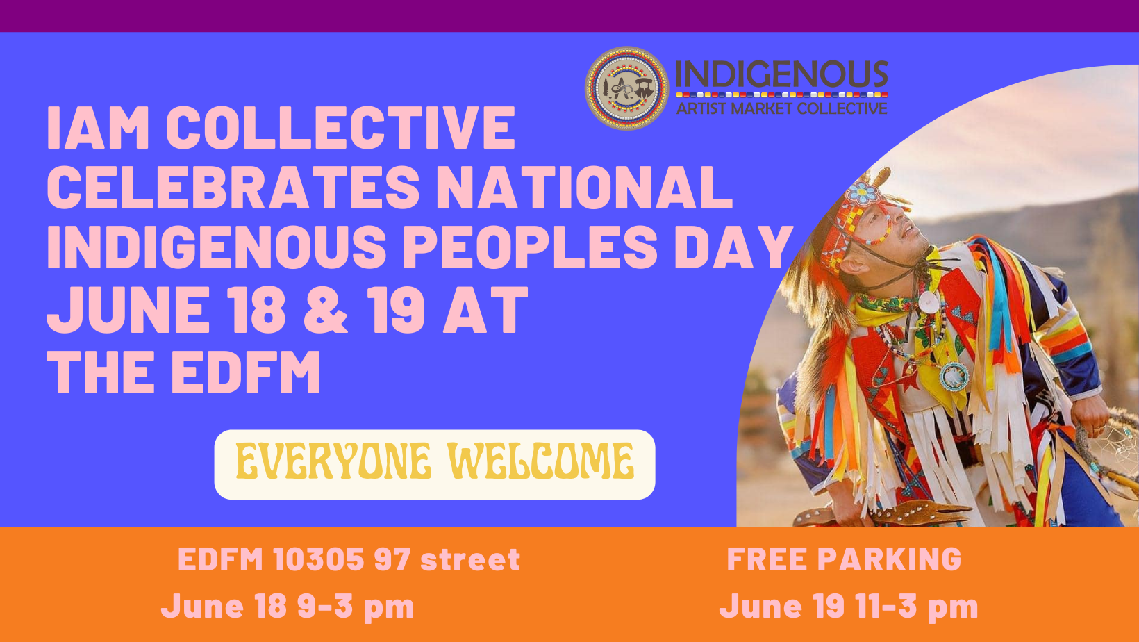 Featured image for “Celebrate National Indigenous Peoples Day with IAM Collective & EDFM”